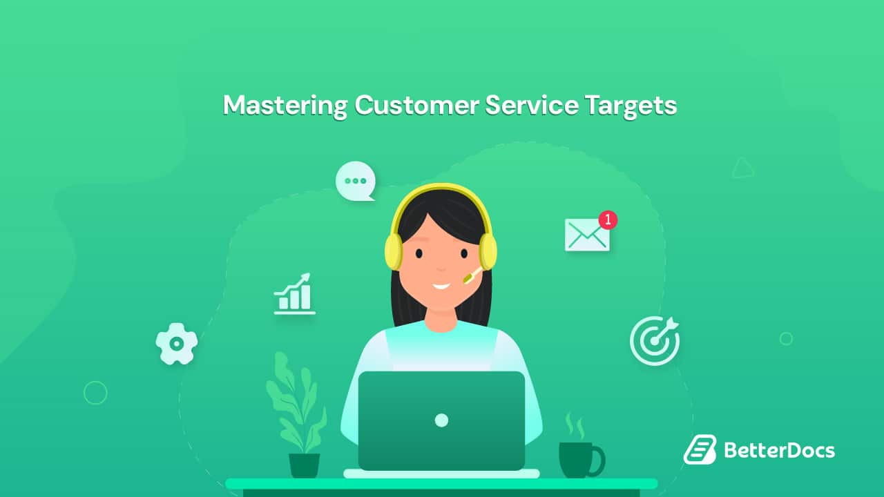 Free Guide On Mastering Customer Service Targets: Top 10 Strategies & Goal Examples