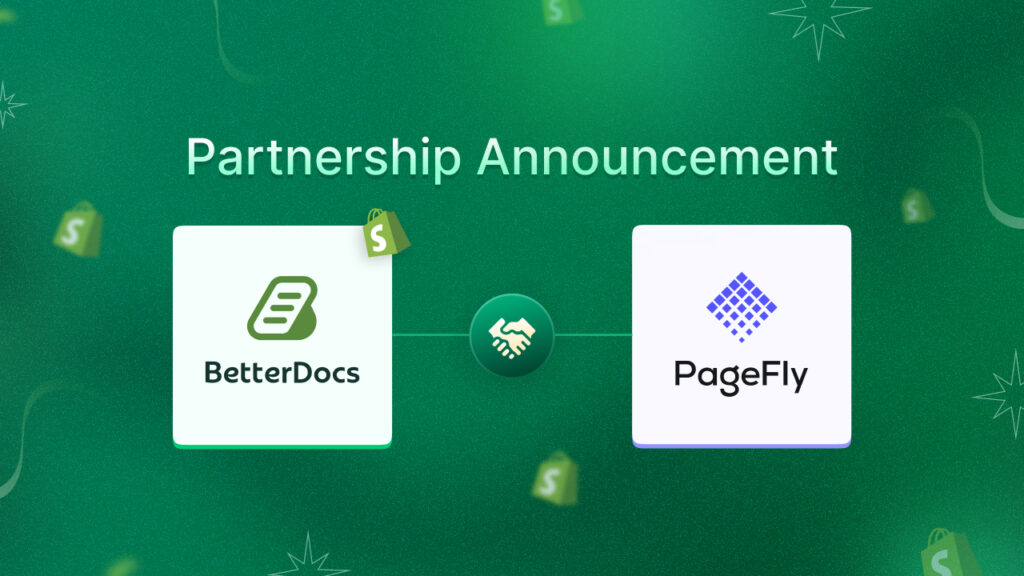 BetterDocs for Shopify and PageFly Partnership