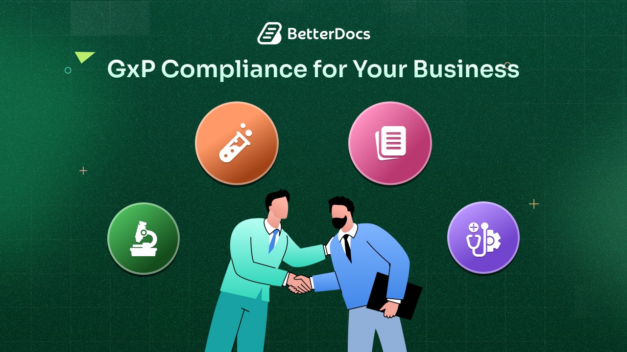 Why GxP Compliance Is Crucial for Your Business: A Simple, Complete Guide 1 GxP Compliance