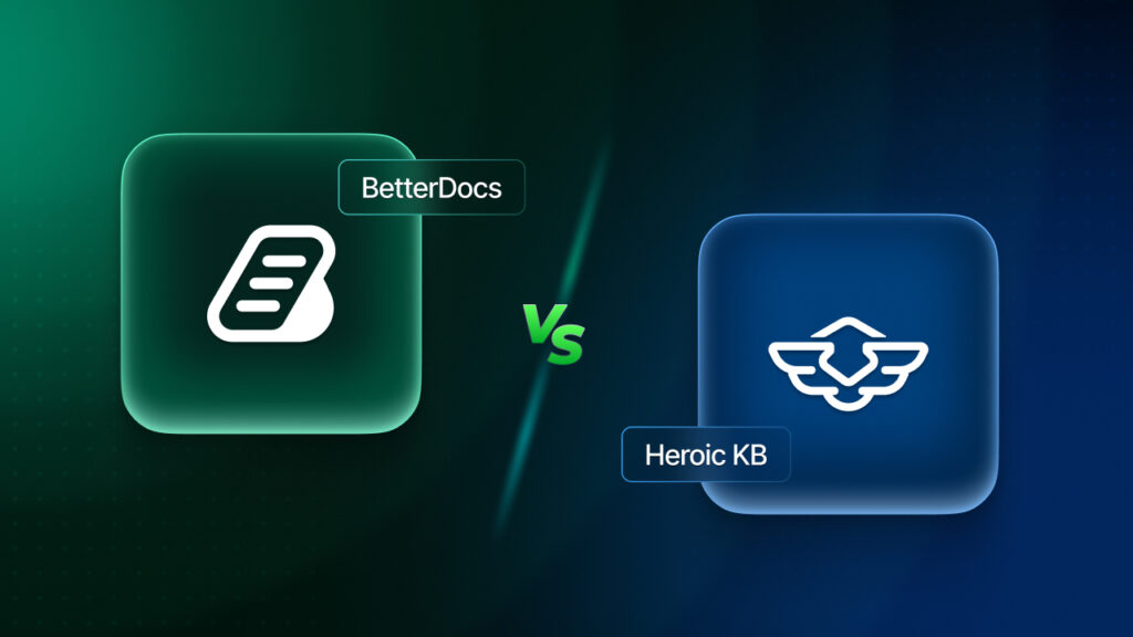 BetterDocs vs Heroic Knowledge Base: Full Feature & Pricing Comparison